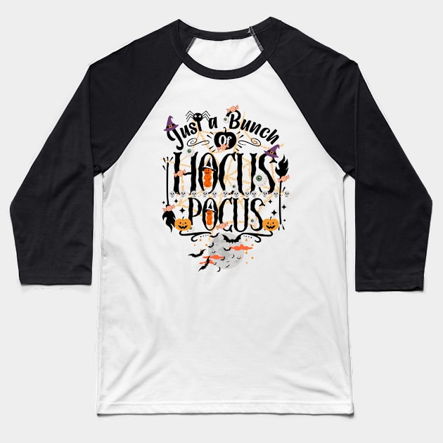 Bunch of Hocus Pocus! Baseball T-Shirt by FineArtMaster